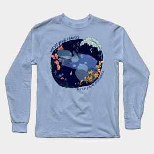 Wash Your Hands and Keep Your Distance Long Sleeve T-Shirt